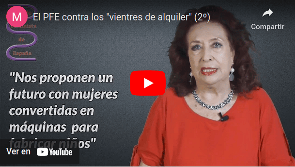 PFE contra los vientres de alquiler II