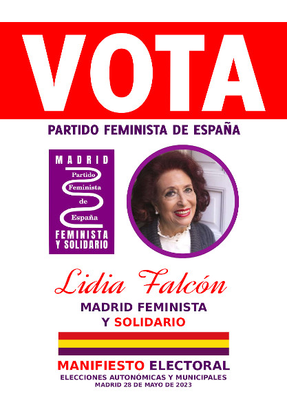 Vota Partido Feminista de España Manifiesto Ayuntamiento y Comunidad de Madrid