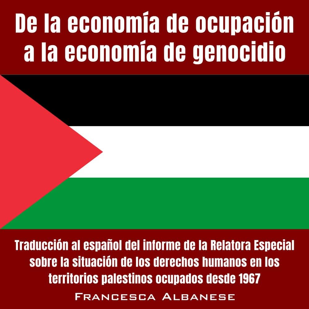 De la economía de ocupación a la economía de genocidio